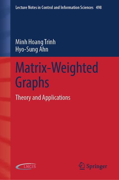 Matrix-Weighted Graphs