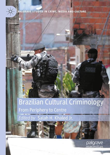 Brazilian Cultural Criminology