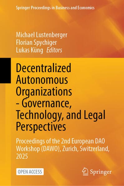 Decentralized Autonomous Organizations - Governance, Technology, and Legal Perspectives