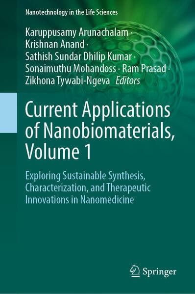 Current Applications of Nanobiomaterials, Volume 1