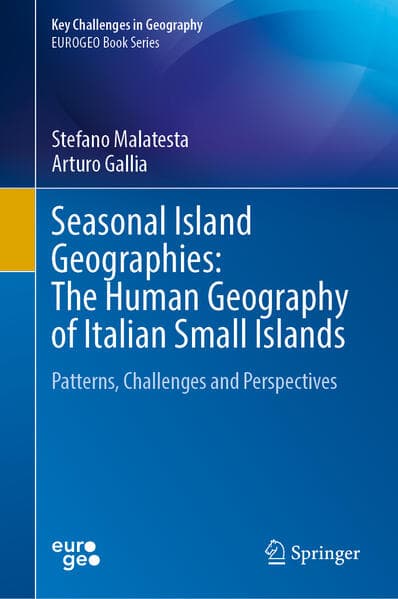 Seasonal Island Geographies: The Human Geography of Italian Small Islands