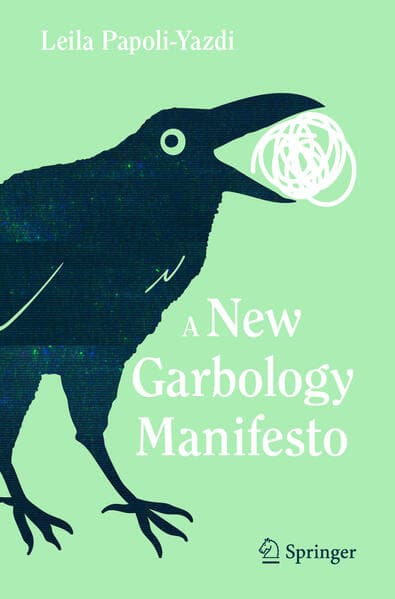 A New Garbology Manifesto