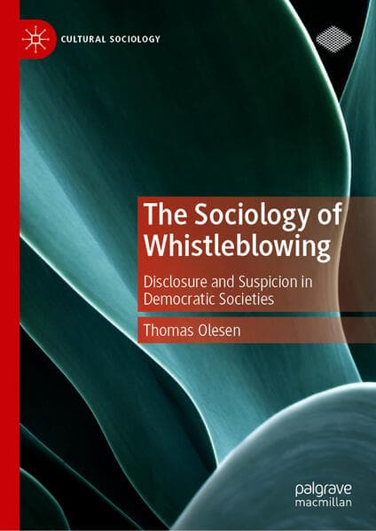The Sociology of Whistleblowing