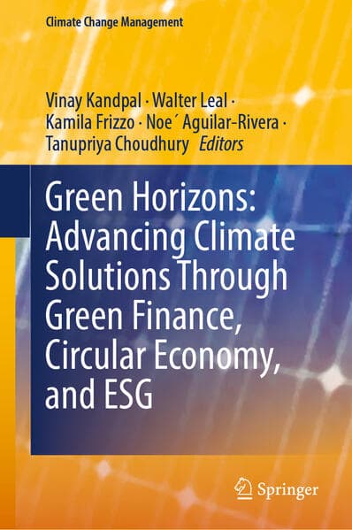 Green Horizons: Advancing Climate Solutions through Green Finance, Circular Economy, and ESG