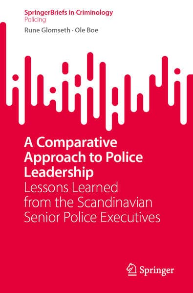 A Comparative Approach to Police Leadership