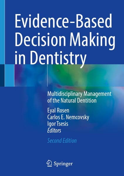 Evidence-Based Decision Making in Dentistry