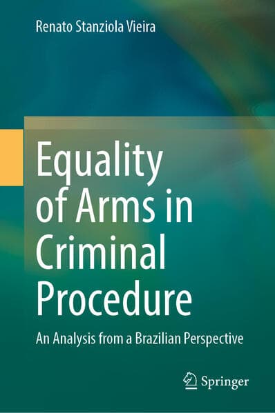 Equality of Arms in Criminal Procedure