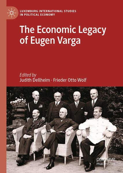 The Economic Legacy of Eugen Varga