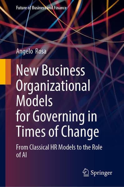 New Business Organizational Models for Governing in Times of Change