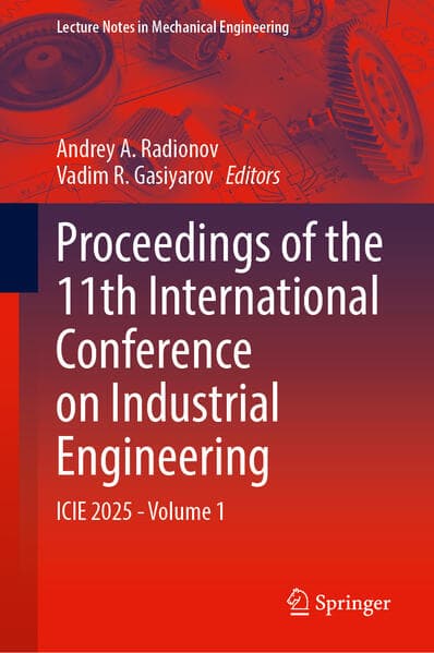 Proceedings of the 11th International Conference on Industrial Engineering
