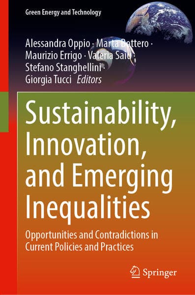 Sustainability, Innovation, and Emerging Inequalities