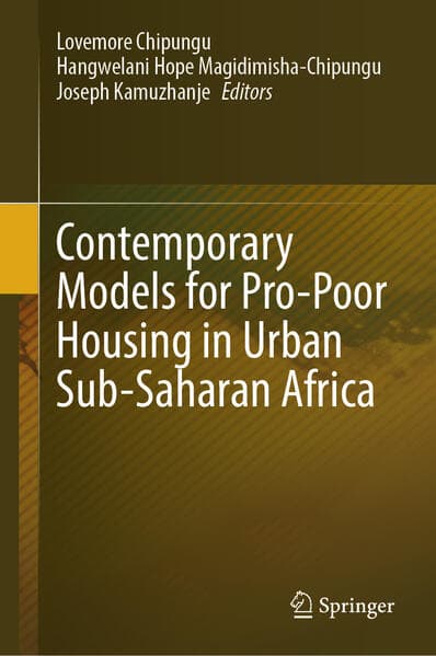Contemporary Models for Pro-Poor Housing in Urban Sub-Saharan Africa