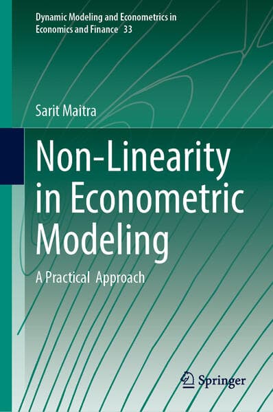 Non-Linearity in Econometric Modeling, Vol. 1