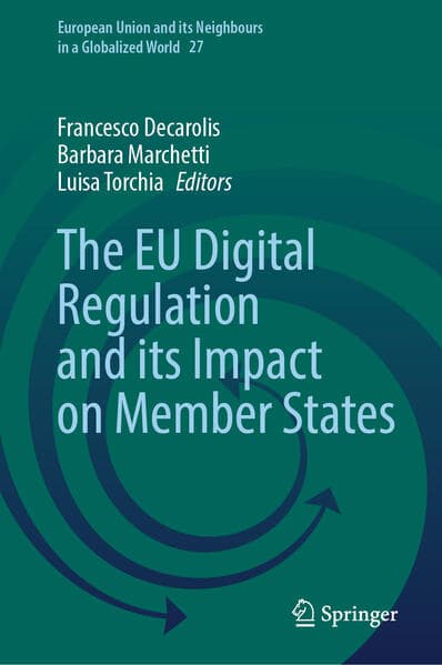 The EU Digital Regulation and its Impact on Member States
