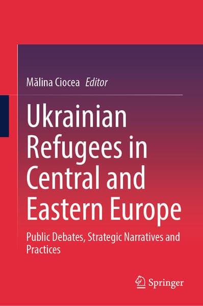 Ukrainian Refugees in Central and Eastern Europe