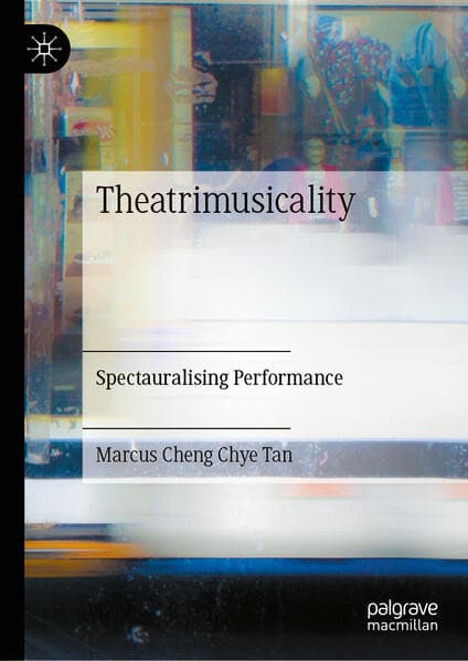 Theatrimusicality