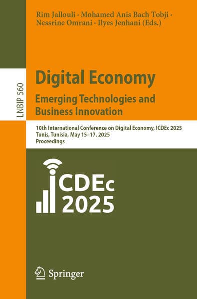 Digital Economy. Emerging Technologies and Business Innovation