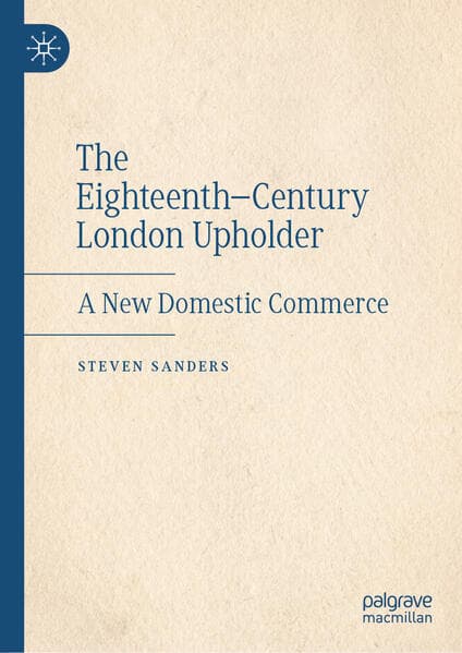 The Eighteenth-Century London Upholder