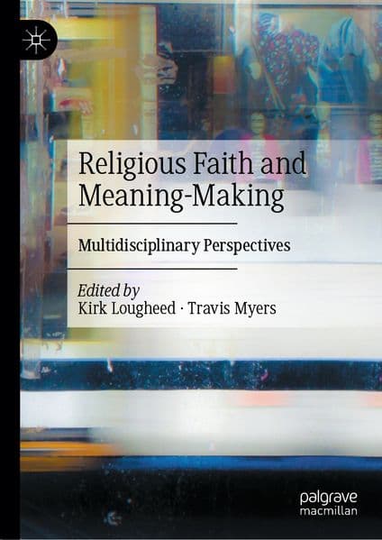 Religious Faith and Meaning-Making