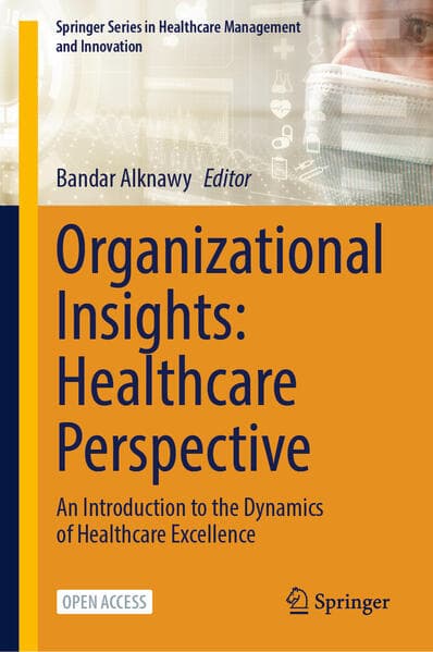Organizational Insights: Healthcare Perspective