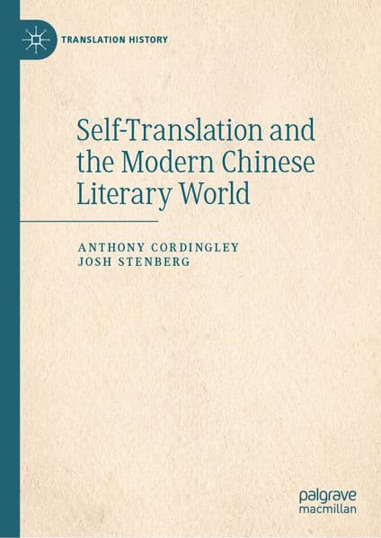 Self-Translation and the Modern Chinese Literary World