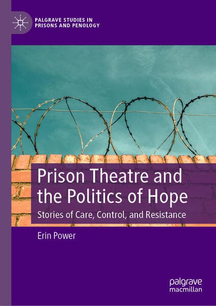Prison Theatre and the Politics of Hope