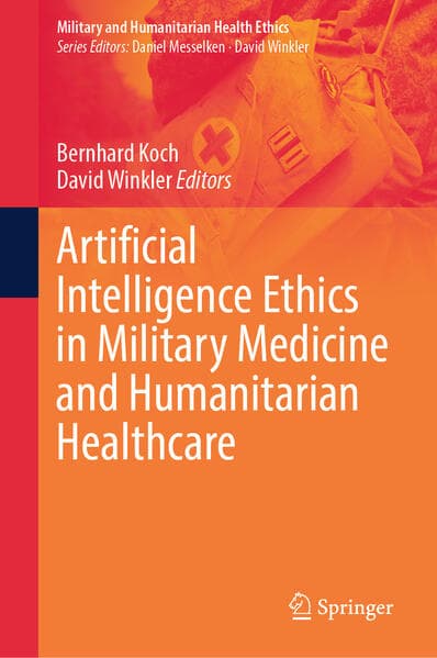 Artificial Intelligence Ethics in Military Medicine and Humanitarian Healthcare