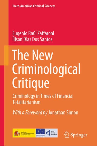 The New Criminological Critique