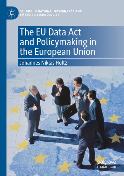 The EU Data Act and Policymaking in the European Union