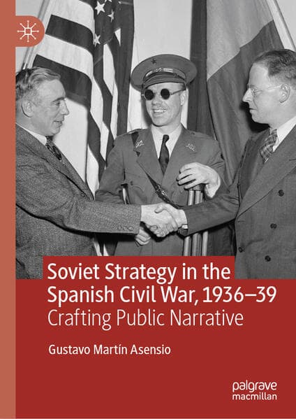 Soviet Strategy in the Spanish Civil War, 1936–39