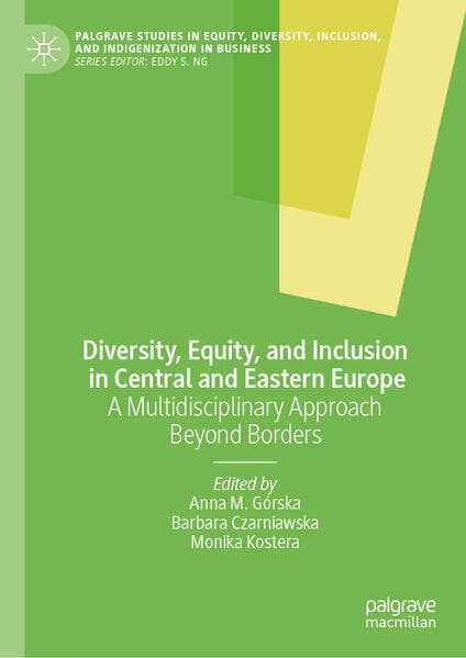 Diversity, Equity, and Inclusion in Central and Eastern Europe