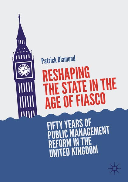 Reshaping the State in the Age of Fiasco