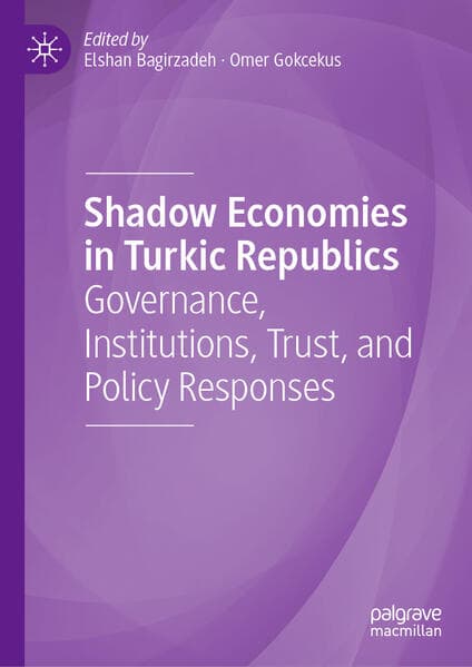 Shadow Economies in Turkic Republics