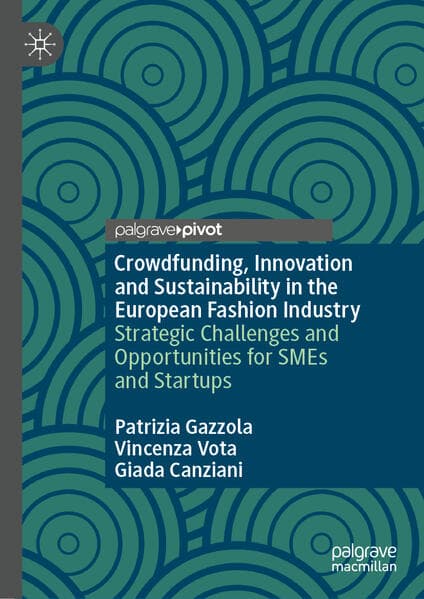 Crowdfunding, Innovation and Sustainability in the European Fashion Industry