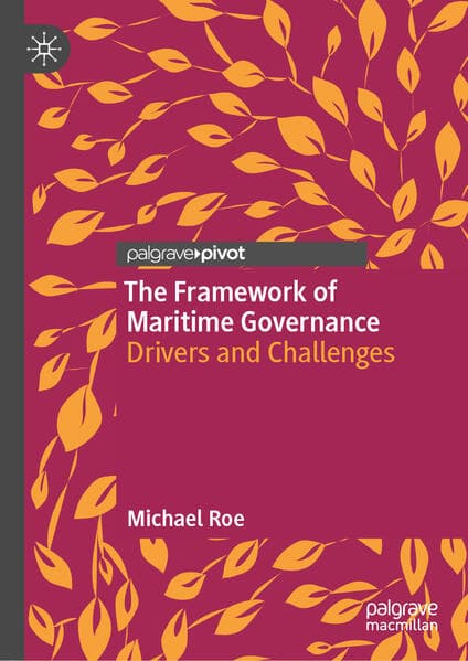 The Framework of Maritime Governance