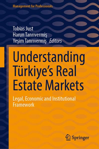 Understanding Türkiye’s Real Estate Markets
