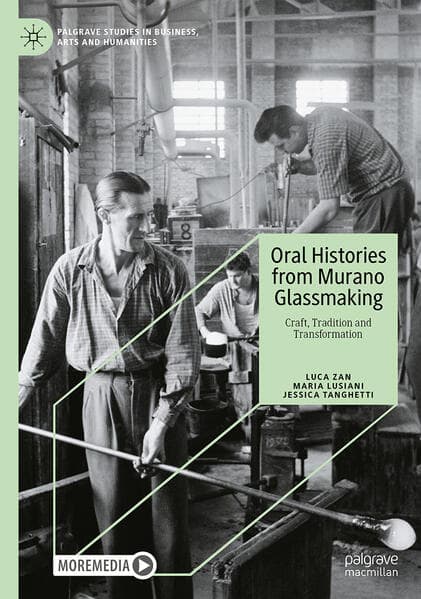 Oral Histories from Murano Glassmaking