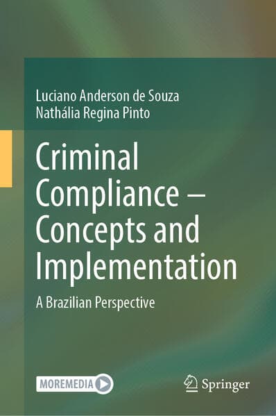 Criminal Compliance – Concepts and Implementation