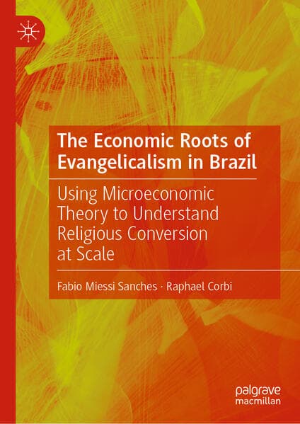 The Economic Roots of Evangelicalism in Brazil