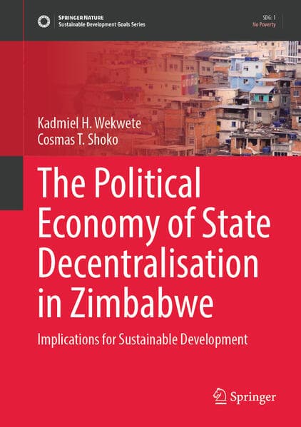 The Political Economy of State Decentralisation in Zimbabwe