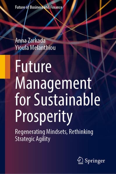 Future Management for Sustainable Prosperity