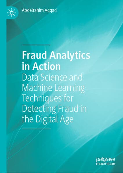 Fraud Analytics in Action