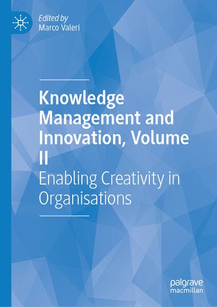 Knowledge Management and Innovation, Volume II