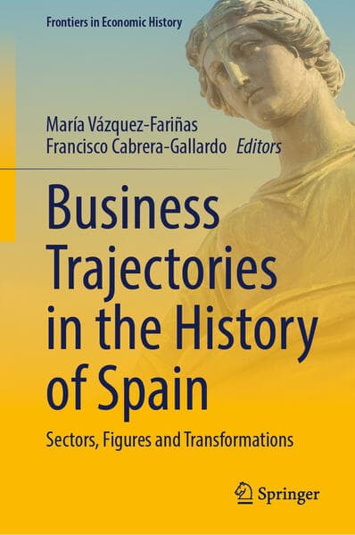 Business Trajectories in the History of Spain