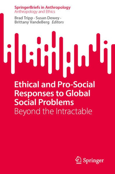 Ethical and Pro-Social Responses to Global Social Problems
