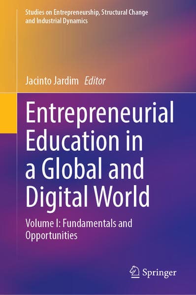 Entrepreneurial Education in a Global and Digital World