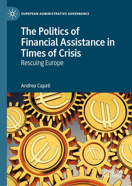 The Politics of Financial Assistance in Times of Crisis