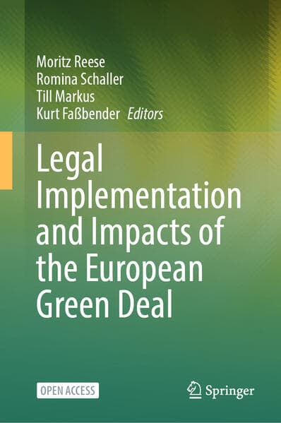 Legal Implementation and Impacts of the European Green Deal