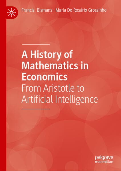 A History of Mathematics in Economics