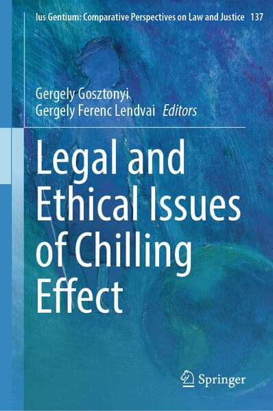 Legal and Ethical Issues of Chilling Effect